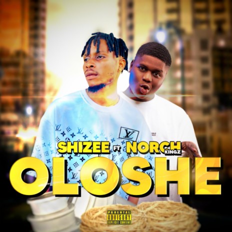 Oloshe ft. Norchkingz | Boomplay Music