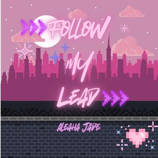 Follow My Lead lyrics | Boomplay Music