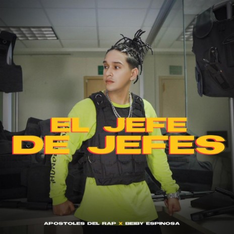 El Jefe De Jefes ft. Beiby Espinosa | Boomplay Music