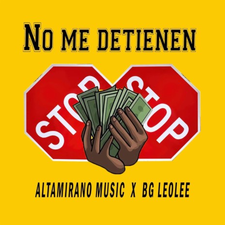 No Me Detienen ft. Bg Leolee | Boomplay Music