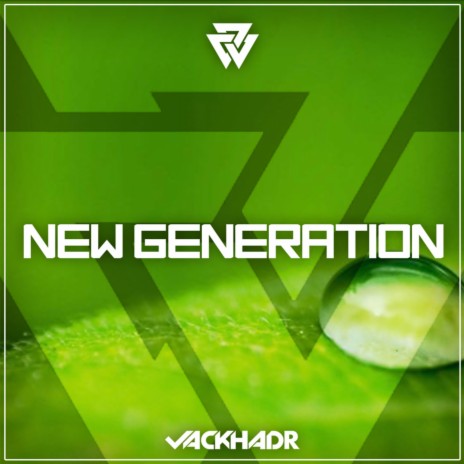 New Generation | Boomplay Music