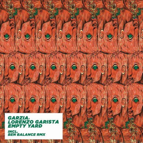 Empty Yard (Original Mix) ft. Lorenzo Garista | Boomplay Music