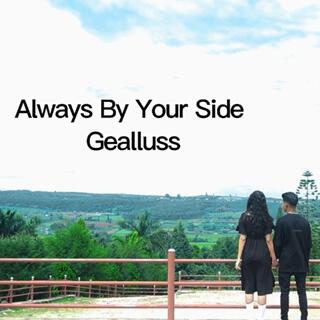 Always By Your Side lyrics | Boomplay Music