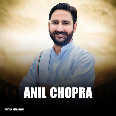 Anil Chopra | Boomplay Music