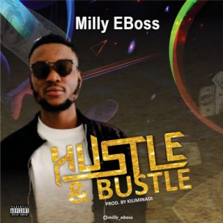 Hustle & Bustle lyrics | Boomplay Music