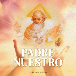 PADRE NUESTRO (Homenaje a Padre Coquis)