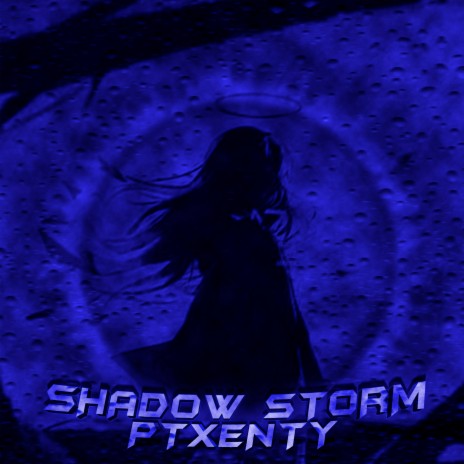 SHADOW STORM | Boomplay Music