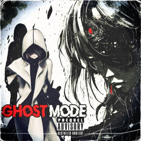 Ghost Mode | Boomplay Music