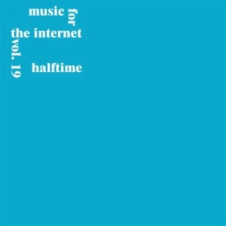 Music for the Internet, Vol. 19