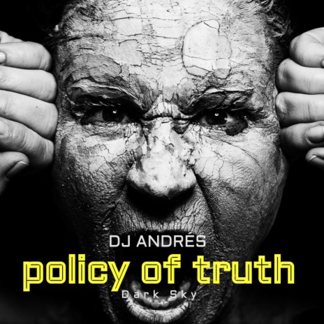 Policy of Truth (Dark Sky) | Boomplay Music