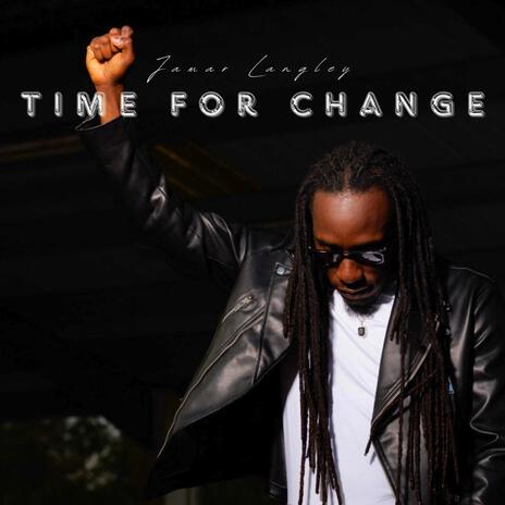 Time For Change | Boomplay Music