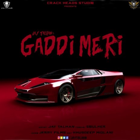 Gaddi Meri ft. soulker & Crack Heads | Boomplay Music