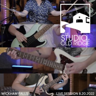 Wickham Falls Live Session at The Studio at Old Ridge (Live From The Studio at Old Ridge)