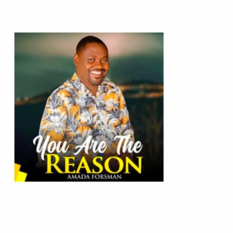 You are the reason | Boomplay Music