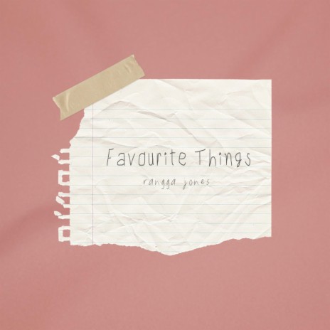 Favourite Things | Boomplay Music