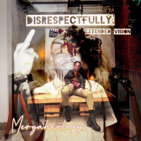 Disrespectfully (Extended Vision) | Boomplay Music