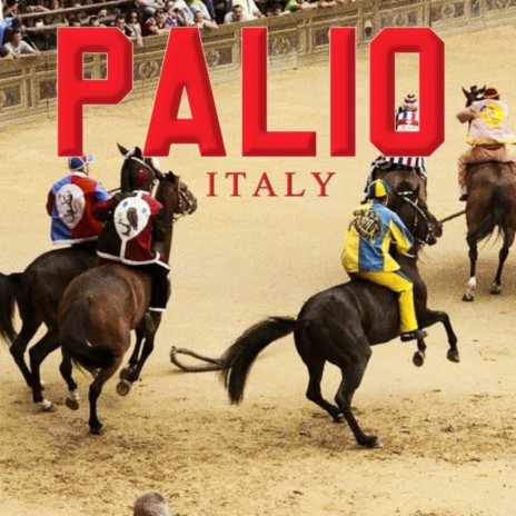 Palio Italy | Boomplay Music