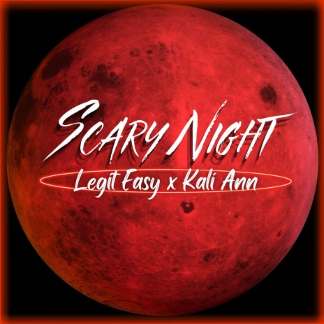 Scary Night ft. Kali Ann | Boomplay Music