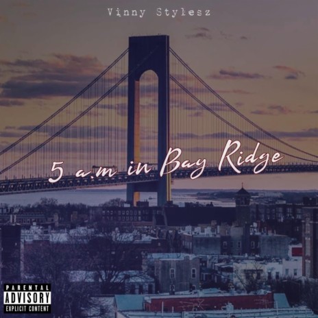 5 a.m in Bay Ridge | Boomplay Music