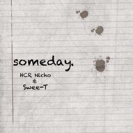 Someday ft. Swee-T | Boomplay Music