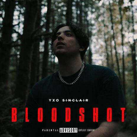 BLOODSHOT | Boomplay Music