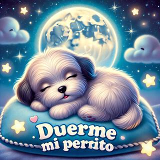 Duerme Mi Perrito