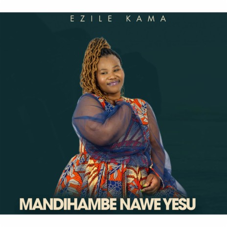 Mandihambe Nawe Yesu | Boomplay Music