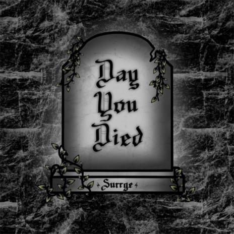 Day You Died | Boomplay Music