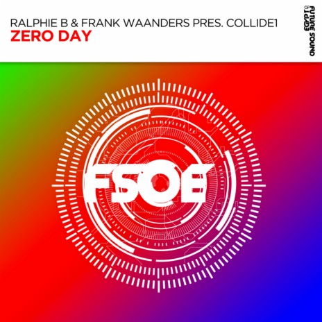 Zero Day (Extended Mix) ft. Frank Waanders & Collide1