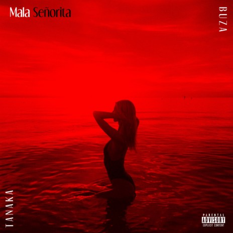 MALA SEÑORITA ft. BUZA | Boomplay Music