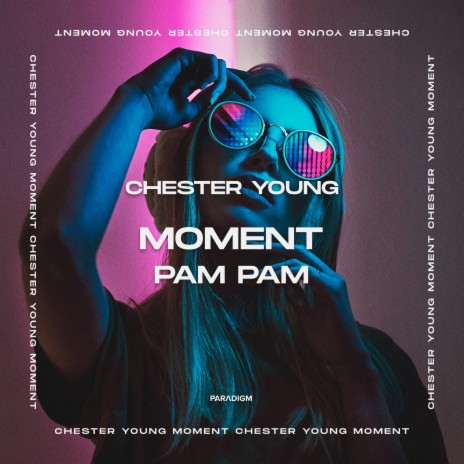 Moment (Pam Pam) | Boomplay Music