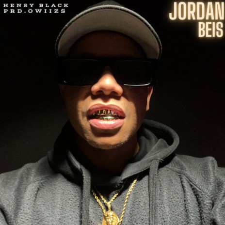 Jordan beis ft. Brito Films & Owiizs | Boomplay Music