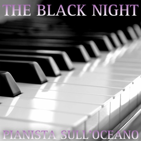 The Black Night | Boomplay Music