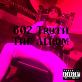 802 Truth The Album