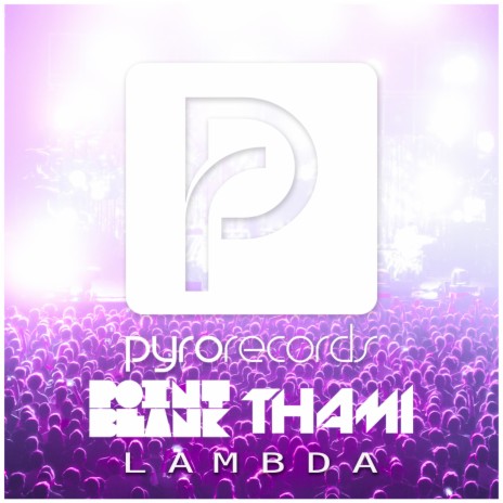 Lambda ft. Thami | Boomplay Music