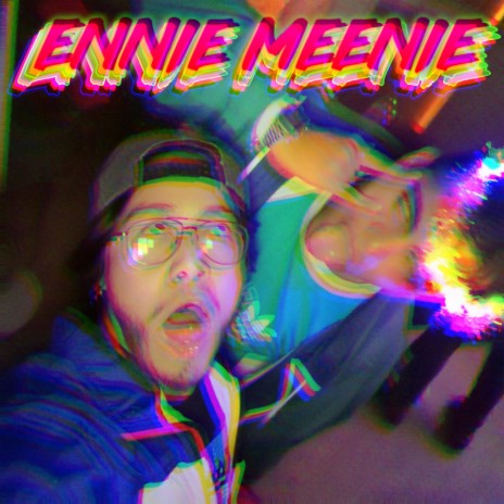 ENNIE MEENIE ft. Aesthetic Boi & PREMISE
