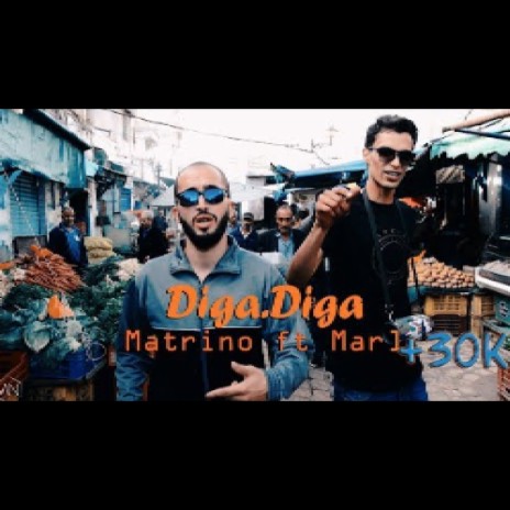 Diga Diga | ديڨا ديڨا ft. Mar 1 | Boomplay Music