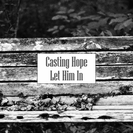 Let Him In | Boomplay Music