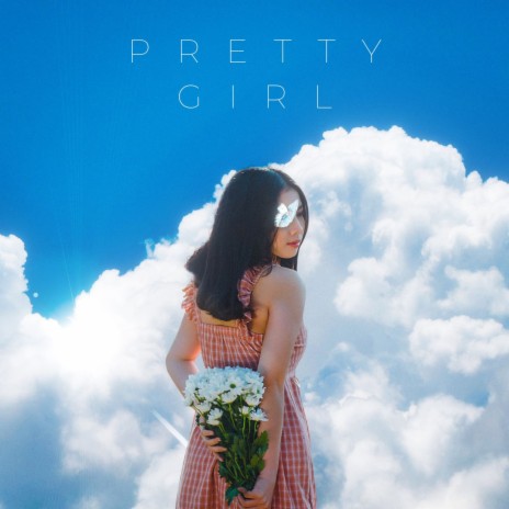 Pretty Girl | Boomplay Music