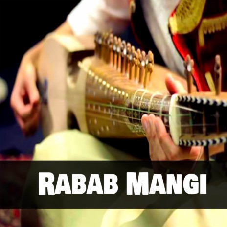 Rabab Mangi - Rabab Mangi Music 9 MP3 Download & Lyrics | Boomplay