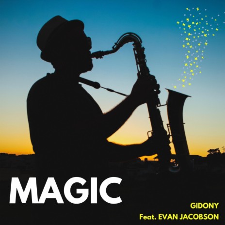 Magic ft. Evan Jacobson | Boomplay Music