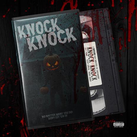 Knock Knock ft. Sleep Lyrical & Madd Maxxx | Boomplay Music