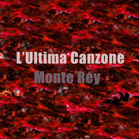 L'Ultima Canzone | Boomplay Music