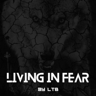 Living in Fear lyrics | Boomplay Music