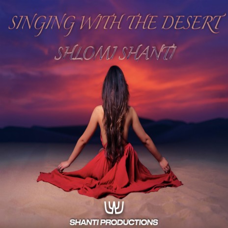 Singing With The Desert
