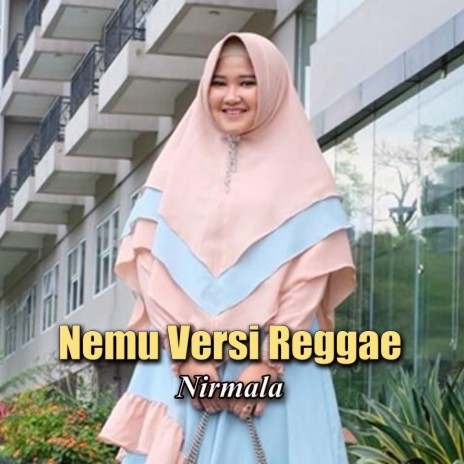 Nemu (Versi Reggae) | Boomplay Music