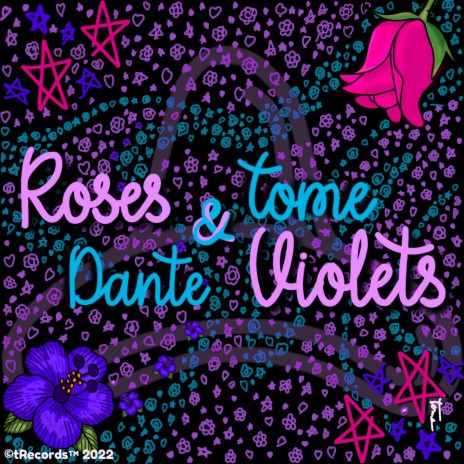 Roses & Violets ft. Dante | Boomplay Music