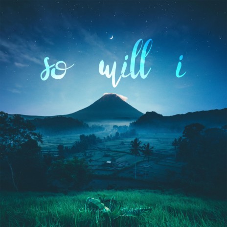 So Will I (Instrumental) | Boomplay Music