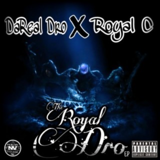 The Royal Dro EP