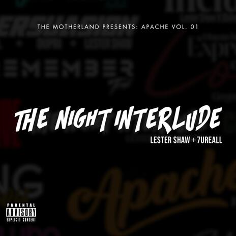 The Night Interlude ft. 7URREAL | Boomplay Music